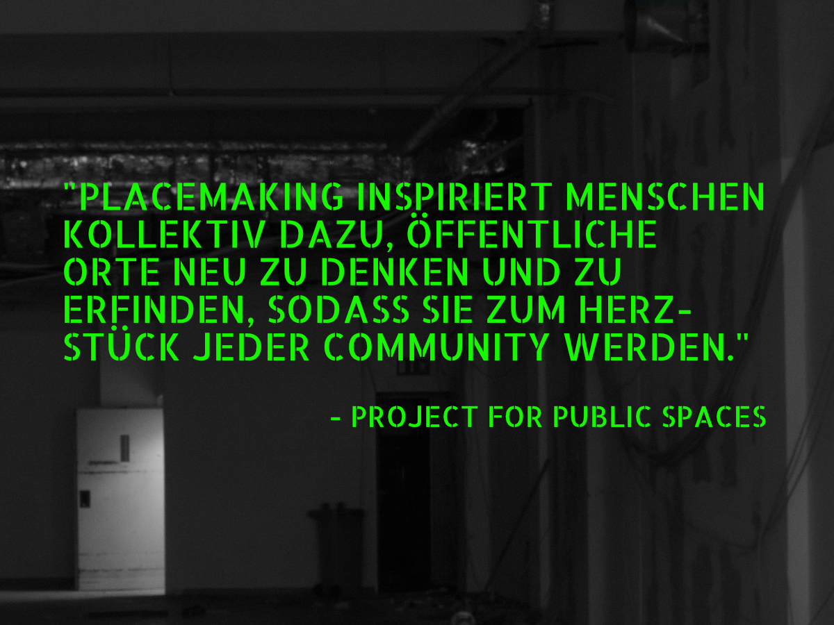 Zitat von Project for public space im Kontext von Placemaking